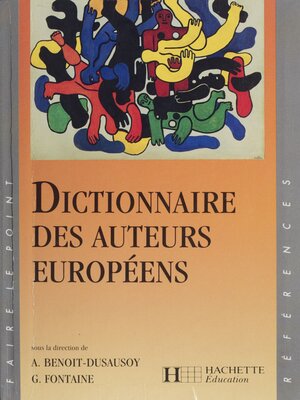 cover image of Dictionnaire des auteurs européens